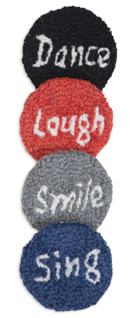 Hooked Wool Coasters - Sing, Dance, Laugh, Smile - 4.5" Round Coasters